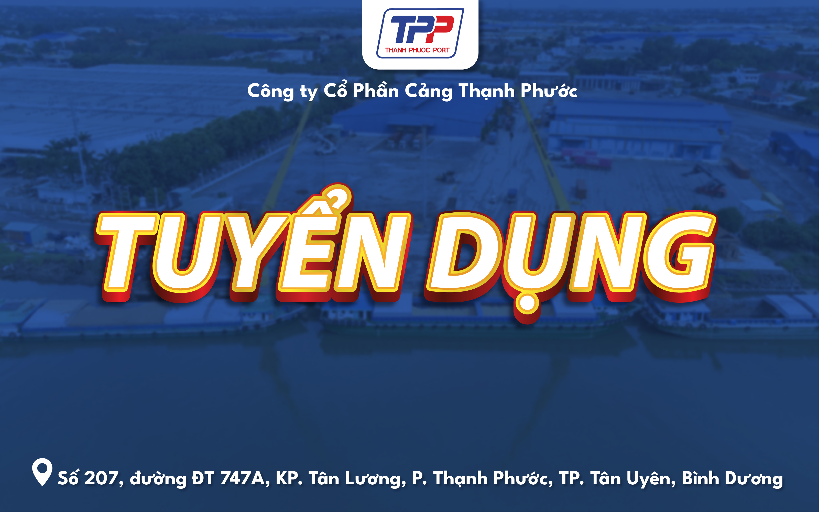 Công ty CP Cảng Thạnh Phước tuyển dụng nhân sự